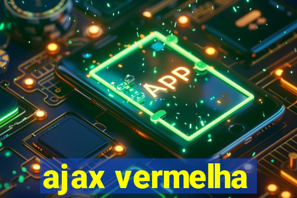 ajax vermelha